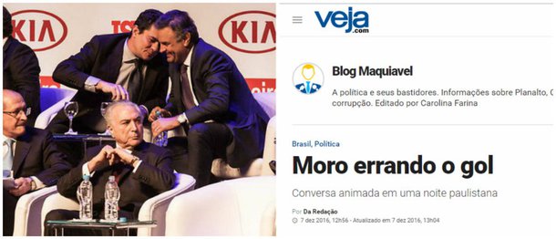 Até a Veja criticou o juiz Sérgio Moro pelo seu comportamento no evento da revista Istoé, no qual foi fotografado conversando animadamente com o senador Aécio Neves; em nota publicada em seu site, a Veja alerta que "alguém precisa avisar Moro que ele está chutando contra o próprio gol"