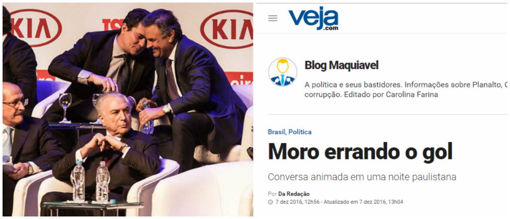 Até a Veja criticou o juiz Sérgio Moro pelo seu comportamento no evento da revista Istoé, no qual foi fotografado conversando animadamente com o senador Aécio Neves; em nota publicada em seu site, a Veja alerta que "alguém precisa avisar Moro que ele está chutando contra o próprio gol"