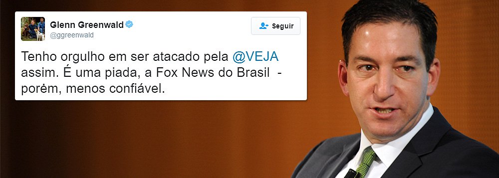 Pelo Twitter, o jornalista norte-americano Glenn Greenwald, do site The Intercept, ironizou a revista Veja depois que a publicação da editora Abril o acusou de ter “embarcado no discurso governista”; “Tenho orgulho de ser atacado pela Veja assim. É uma piada, a Fox News do Brasil – porém, menos confiável”, postou ele