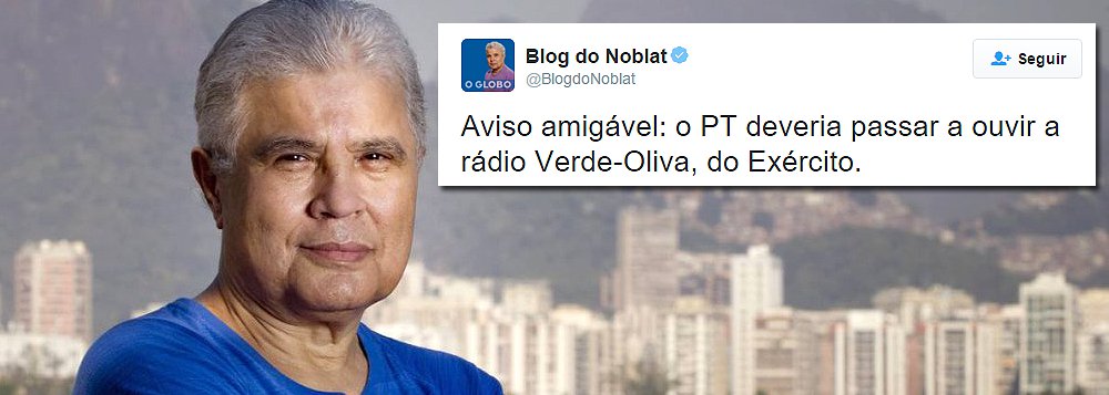 Após insinuar que os militares estariam prontos para agir na crise política atual, Ricardo Noblat, colunista do Globo, dá um “aviso amigável ao partido do governo: “o PT deveria passar a ouvir a rádio Verde-Oliva, do Exército”; bombardeado por críticas no Twitter, ele diz depois: “Aos que não me conhecem direito: tenho horror e nojo a ditaduras. Já passei aqui por uma e sei o quanto elas fazem mal”; ontem as Forças Armadas declararam lealdade ao governo Dilma Rousseff 