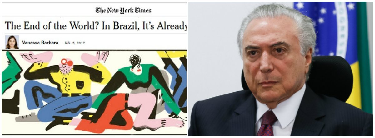 Vanessa Barbara, colaboradora do The New York Times e colunista do Estadão, publica hoje no jornal nova-iorquino um texto com o título acima, que não podia ser mais claro sobre a situação do nosso país, ao narrar a história política do último mês nesta Terra Brasilis, a começar pela “PEC do Fim do Mundo”. Por Fernando Brito, do Tijolaço