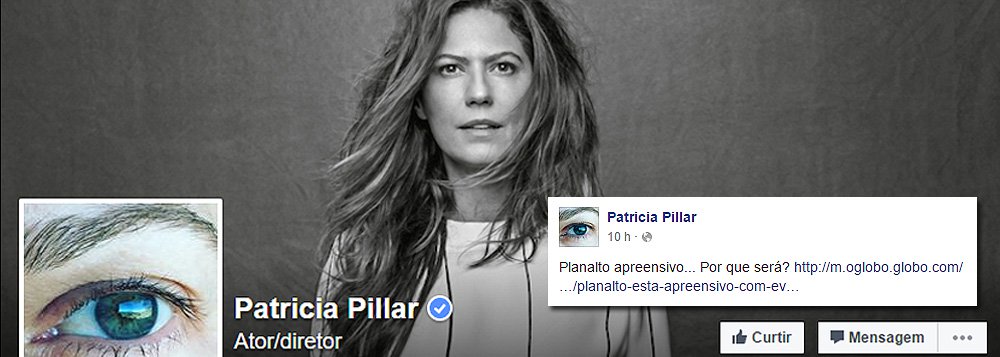 Em referência ao processo de cassação de Eduardo Cunha, a atriz Patrícia Pillar voltou a fazer referência sobre o golpe no governo interino de Michel Temer; “Planalto apreensivo... Por que será?”, postou ela no Facebook; ela compartilha o link de uma reportagem sobre o silêncio decretado por Temer sobre o assunto: ‘Com Cunha cassado, avaliou o presidente interino, o cuidado do Planalto com gestos e ações precisaria ser redobrado para evitar uma "contaminação" na bancada suprapartidária comandada por Cunha’, diz o texto 