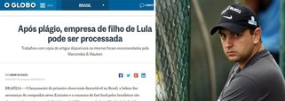 "Após plágio, empresa de filho de Lula pode ser processada" é a manchete do texto, que reporta um suposto desejo do dono do blog "Mundo das Marcas" de processar Luis Cláudio e sua empresa por suposta prática de plágio; a íntegra da fala do publicitário Kadu Dias, dono do portal, enviada por e-mail ao jornal, no entanto, revela que ele não tinha conhecimento da suposta prática de plágio pela LFT até que o repórter de O Globo o procurou; texto do Jornal GGN