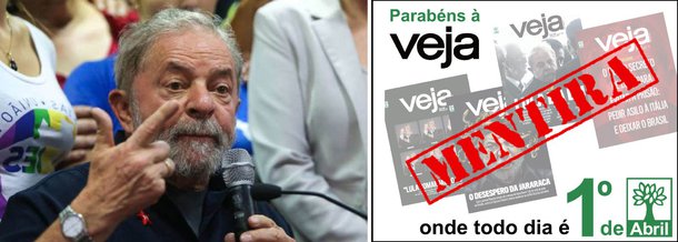 A equipe do ex-presidente Lula publicou em sua página no Facebook uma homenagem irônica à revista Veja neste 1º de abril, conhecido como dia da mentira; "Parabéns à Veja, onde todo dia é 1º de abril", diz a imagem, acompanhada da seguinte mensagem: "E amanhã tem mais..."; advogados do ex-presidente já foram mais de uma vez à Justiça contra a revista da Editora Abril