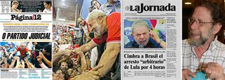 O jornalista Eric Nepomuceno escreveu para o jornal argentino Página 12 o relato dos fatos que ocorreram na última sexta (4), envolvendo a operação Lava Jato, com a condução coercitiva do ex-presidente Lula para prestar depoimento, pela Polícia Federal; a reportagem também foi destaque no influente diário mexicano "La Jornada"; "O aspecto mais grave desta história é que se tornou evidente que o esquema do juiz Sérgio Moro, da Polícia Federal, do Ministério Público e da grande imprensa hegemônica encontrou seu ponto ideal. A operação da polícia contra o ex-presidente demonstra que Moro é um juiz sem limites, e que atua em perfeita harmonia com o calendário golpista, para derrubar Dilma e inviabilizar Lula", diz o texto 