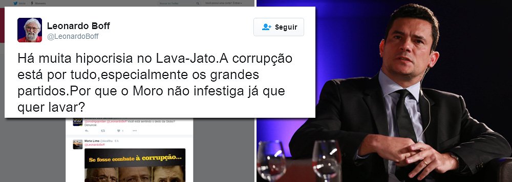 Líder religioso, intelectual e militante de causas sociais, Leonardo Boff critica a operação comandada pelo juiz Sérgio Moro, que na última sexta-feira armou uma ação contra a família do ex-presidente Lula: “Há muita hipocrisia no Lava-Jato. A corrupção está por tudo, especialmente os grandes partidos. Por que o Moro não investiga já que quer lavar?”, postou ele no Twitter 