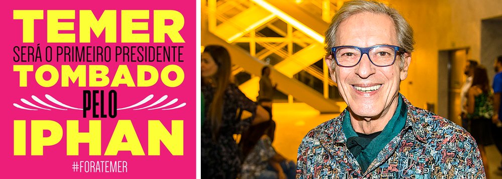 Piada que passou a correr em Brasília após o escândalo envolvendo Michel Temer e Geddel Vieira Lima é de que, pela primeira vez na história, o Iphan - Instituto do Patrimônio Histórico e Artístico Nacional - tombará um presidente da República; "Calero não se cala! Iphan tomba o Temer!", comenta José Simão
