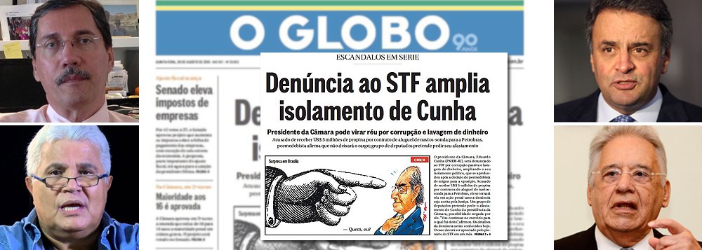 Jornal O Globo, da família Marinho, que já havia se posicionado contra o impeachment da presidente Dilma Rousseff, agora vai além e sentencia que o presidente da Câmara dos Deputados, Eduardo Cunha (PMDB-RJ), não tem mais condições políticas para levar adiante eventual processo de impedimento; "Se, como consequência de sua denúncia, Cunha acelerar o processo de impeachment contra a presidente Dilma, por exemplo, ficará do ato a suspeita de que se trata de uma retaliação pessoal", escreveu o jornalista Merval Pereira; Ricardo Noblat afirmou que Cunha é um "náufrago à espera do velório"; no entanto, a mensagem ainda não foi compreendida pelo PSDB, de Aécio Neves e Fernando Henrique Cardoso, que ainda sonha com impeachment ou renúncia; tucanos e família Marinho saíram de sintonia
