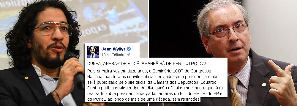 'Pela primeira vez em doze anos, o Seminário LGBT do Congresso Nacional não terá os convites oficiais enviados pela presidência e não será publicizado pelo site oficial da Câmara dos Deputados. Eduardo Cunha proibiu qualquer tipo de divulgação (...) e essa decisão antidemocrática, antirregimental, inconstitucional e autoritária obedece a uma única razão: HOMOFOBIA', diz deputado Jean Wyllys (PSOL-RJ), em sua página no Facebook