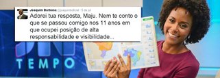 Jornalista Maria Júlia Coutinho, a Maju, do Jornal Nacional, da TV Globo, foi alvo de comentários racistas no Facebook; “Pois é, Maju. Aqui é assim. O pior é que boa parte dessa gente ainda se acha relevante, tem veleidades de ser vista como pessoas civilizadas”, disse o ex-presidente do STF Joaquim Barbosa em post no Twitter; ela ofensas com “beijinho no ombro”; “Adorei tua resposta, Maju. Nem te conto o que se passou comigo nos 11 anos em que ocupei posição de alta responsabilidade e visibilidade…”, afirmou JB