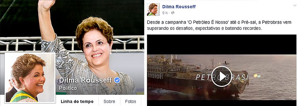 “Desde a campanha ‘O Petróleo É Nosso’ até o Pré-sal, a Petrobras vem superando os desafios, expectativas e batendo recordes”, escreveu Dilma Rousseff no Facebook, em página administrada pelo PT; mensagem é acompanhada de peça publicitária da estatal; o escândalo de corrupção envolvendo a Petrobras foi um dos motivos apontados pelos entrevistados do Datafolha pela queda na popularidade da presidente 