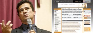 Juiz responsável pela Lava Jato, Sergio Moro falará sobre combate à corrupção e acesso à informação, no 10º congresso da Abraji (Associação Brasileira de Jornalismo Investigativo); evento também vai contar com a participação do argentino Jorge Lanata ("Periodismo Para Todos"), para tratar do caso Alberto Nisman, e do ministro das Comunicações, Ricardo Berzoini, sobre a Lei dos meios 