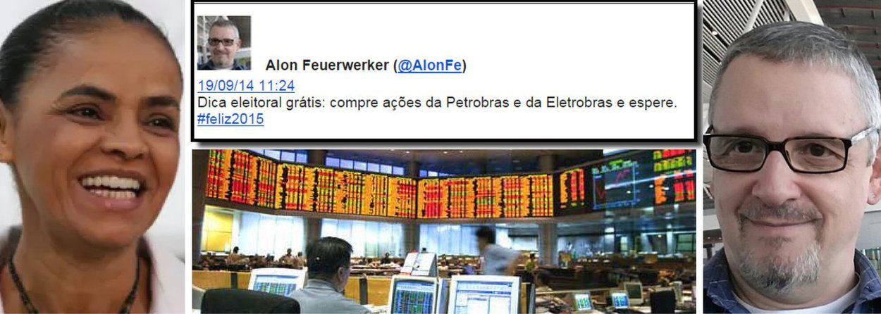 Em fase de extremo nervosismo no mercado financeiro, na véspera de faltarem apenas 15 dias para as eleições, coordenador de Comunicação da candidata Marina Silva brinca com fogo; Alon Feuerwerker, jornalista reconhecido, usa conta no twitter para fazer votos irônicos de "feliz 2015!", jogando com aposta na alta das ações de empresas estatais diante de eventual vitória da candidata do PSB; associada ao cargo que ele ocupa, no qual manipula informações privilegiadas como trackings e pesquisas qualitativas, gesto tem capacidade de alterar índices de Petrobras e Eletrobras na Bolsa de Valores; derrapada