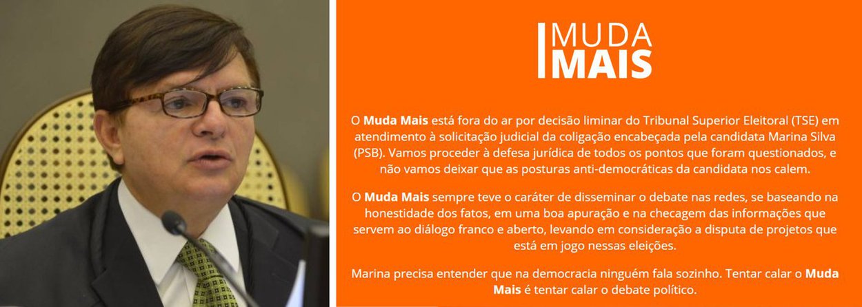 Ministro do TSE Herman Benjamin mudou decisão tomada ontem em relação ao site "Muda Mais" e autorizou nesta quinta (18) que a página volte ao ar; atendendo à representação da candidata Marina Silva (PSB), Benjamin decidiu por liminar retirá-lo do ar por fazer propaganda da presidente Dilma Rousseff, sem estar devidamente registrado na Justiça Eleitoral para este fim; ministro voltou atrás após receber os argumentos jurídicos dos advogados da campanha de Dilma e uma declaração do presidente nacional do PT, Rui Falcão, de que o “Muda Mais” pertence ao partido; representação de Marina causou grande manifestação nas redes sociais com a hashtag #MarinaCensura