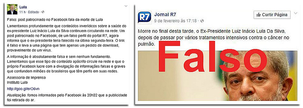 Segundo nota do Instituto Lula, um post patrocinado no Facebook, de um falso perfil do portal R7, informava que o ex-presidente teria falecido na última segunda-feira; "Lamentamos que esse tipo de conteúdo apócrifo circule na rede e que o próprio Facebook lucre com a divulgação de informações falsas e graves que confundem milhões de brasileiros que têm perfis em suas redes"
