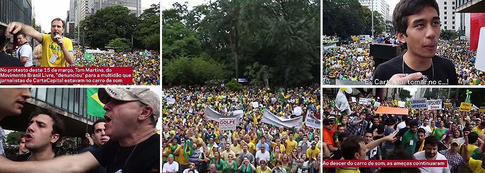Vídeo postado por Carta Capital no Youtube revela o momento em que repórteres da revista foram hostilizados ao cobrir os protestos do último domingo, em São Paulo; do alto do carro de som, um dos integrantes do movimento intitulado "Brasil Livre" provocava a reportagem da revista a falar diante da massa ensandecida; repórteres tiveram de sair escoltados, aos gritos de 'ei, Carta, vai tomar no c..."; Movimento Brasil Livre, que ajudou a organizar os protestos, ainda não se posicionou sobre a agressão à liberdade de expressão; pela internet, movimento pede doações para derrubar o PT, mas reportagem acusa o MBL de ser financiado pela família norte-americana Koch, envolvida em escândalos no setor de petróleo