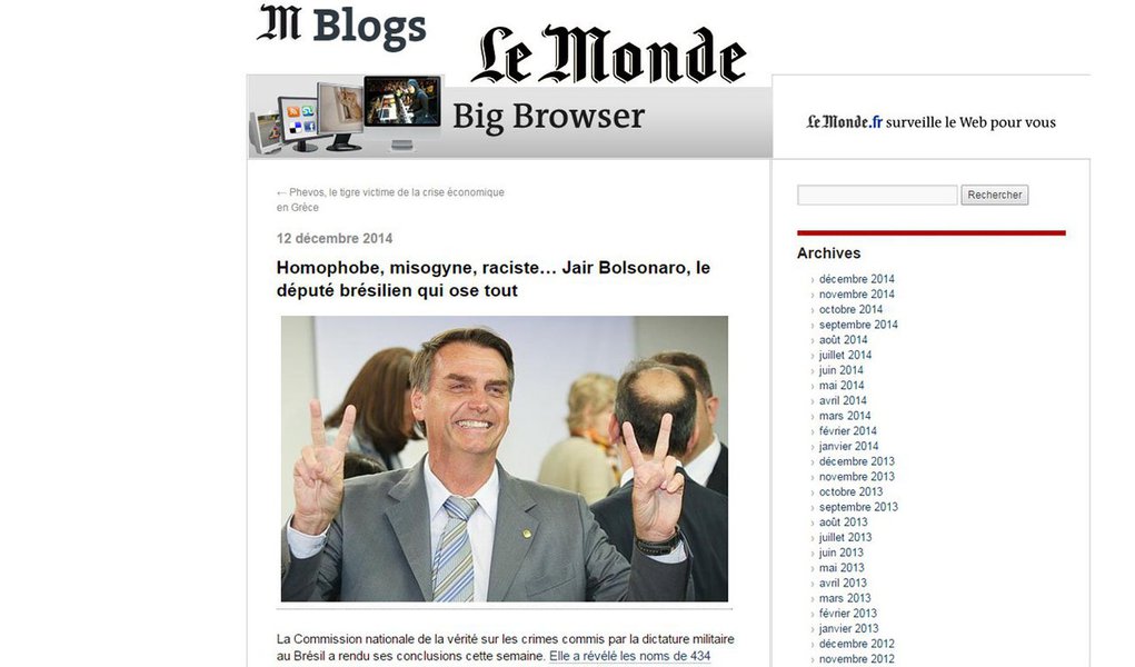 Jornal francês destacou insultos do deputado Jair Bolsonaro (PP-RJ) à colega de Câmara Maria do Rosário (PT-RS) na edição da última sexta-feira 12; deputado disse que só não estupraria a petista porque ela "não merece"; publicação ressaltou que, em vez de pedir desculpas pela declaração, Bolsonaro fez questão de divulgar o vídeo em suas redes sociais, como se tivesse orgulho do que fez