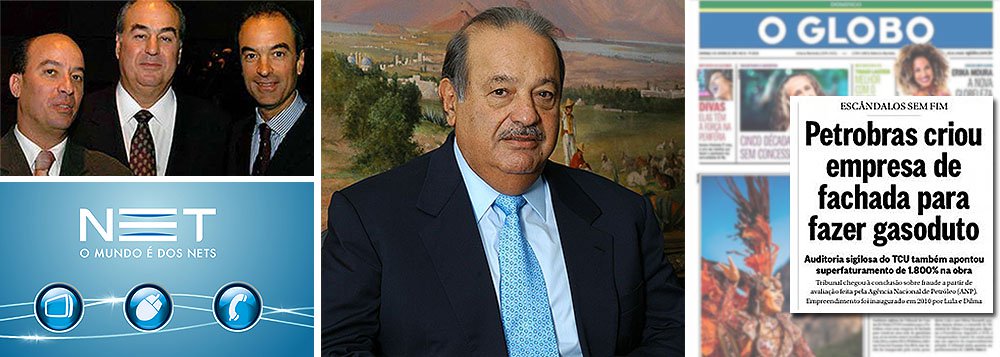O grupo Globo, que neste fim de semana acusou a Petrobras, em mais um escândalo artificial, de usar uma "empresa de papel" na obra do Gasene, o gasoduto do Nordeste, utilizou estrutura semelhante, em 2004, para receber uma injeção de recursos do grupo mexicano Telmex, do bilionário Carlos Slim, para salvar a NET e escapar, ela própria, do risco de falência que rondava o grupo naquele ano; ignorância ou má-fé?