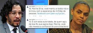 O deputado Jean Wyllys (Psol-RJ) reagiu, indignado, ao recuo de Marina Silva, que cedeu em seu programa de governo depois que ela recebeu um ultimato do pastor Silas Malafia; "bastaram quatro tuites do pastor Malafaia para que, em apenas 24 horas, a candidata se esquecesse dos compromissos de ontem, anunciados em um ato público transmitido por televisão, e desmentisse seu próprio programa de governo, impresso em cores e divulgado pelas redes", disse ele; "É com essa autoridade, de quem agiu de boa fé, que agora digo: Marina, você não merece a confiança do povo brasileiro! Você mentiu a todos nós e brincou com a esperança de milhões de pessoas"