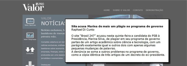 Site de notícias econômicas e financeiras do jornal Valor noticia furo de 247 sobre novo trecho copiado de programa de Marina Silva; reportagem lembra que, com essa denuncia, acusações já causam constrangimento para a candidata do PSB; só um detalhe: não houve acusação, mas publicação de uma notícia