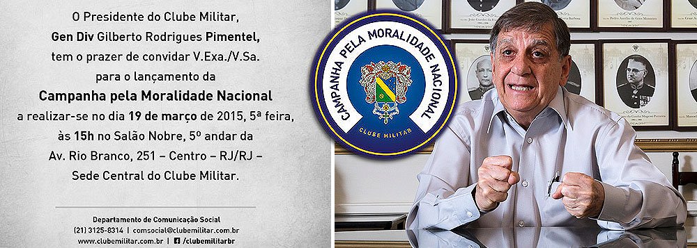 "O clube é absolutamente contra a intervenção militar. Somos contra qualquer solução que fuja da Constituição. Agora, os políticos precisam ter juízo", disse o presidente do clube, general Gilberto Pimentel, em referência ao bate-boca protagonizado no Congresso pelo então ministro da Educação, Cid Gomes; campanha foi inaugurada com palestra do empresário James Akel, que chamou a presidente Dilma Rousseff e o ministro da Defesa, Jaques Wagner, de "guerrilheiros": "O que a gente tiver que fazer pela moralidade deve ser feito. Impeachment não é golpismo"