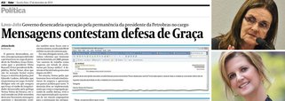 Jornal diz em reportagem nesta quarta-feira 17 que teve acesso a mensagens e documentos oficiais que apontam que a presidente da Petrobras foi informada pela ex-gerente Venina Velosa da Fonseca sobre irregularidades na empresa "muito antes" de 20 de novembro de 2014, versão que contesta o que disse a companhia em nota
