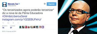 Apresentador foi alvo de críticas depois de ter publicado no Twitter: "'Os terceirizados agora poderão terceirizar' diz a nova lei da Pátria Educadora #DilmãoLiberouGeral"; "cara, o projeto não foi dela, e o PT votou completamente contra. Divulga uma informação com verdades, por favor", protestou internauta