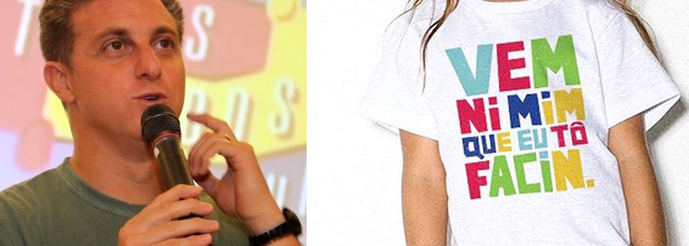 Ministério Público do Rio apura denúncia contra o site Use Huck, do apresentador da TV Globo Luciano Huck, pela venda de uma camiseta infantil com a estampa "Vem ni mim que eu tô facin"; em um comunicado, o estilista Rony Meisler, sócio de Huck, lamentou o incidente e explicou que houve um "erro"; diz que as peças foram, inicialmente, criadas para o público infantil, mas acabaram sendo impressas nos modelos infantis por engano