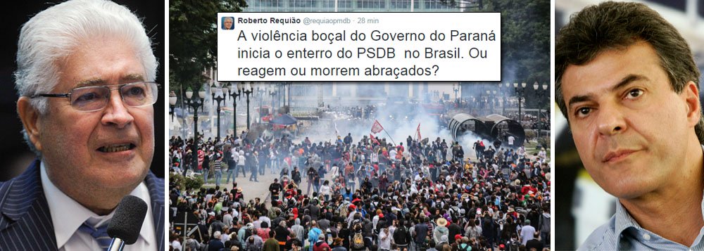 O senador Roberto Requião (PMDB-PR) utilizou sua conta pessoal no Twitter para criticar o governador do Paraná, Beto Richa (PSDB), que na semana passada defendeu o massacre promovido pela Polícia Militar contra professores em greve e que resultou em mais de 200 feridos pelas ruas da capital; para ele, o massacre dos professores e a reação indignada da população, da sociedade civil organizada e até mesmo de aliados, aponta que 'teve "início o enterro do PSDB no Brasil"; "A violência boçal do Governo do Paraná inicia o enterro do PSDB no Brasil. Ou reagem ou morrem abraçados?", postou