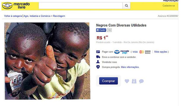 Adolescente de 15 anos foi apreendido no Rio de Janeiro por agentes da Delegacia de Repressão aos Crimes de Informática  nesta quarta-feira (15), por ter publicado anúncio no site MercadoLivre oferecendo a venda de negros a R$ 1; em depoimento à polícia, o rapaz disse que publicou o anúncio porque culpa a política de cotas por ter perdido a vaga em vestibular para um centro de ensino federal