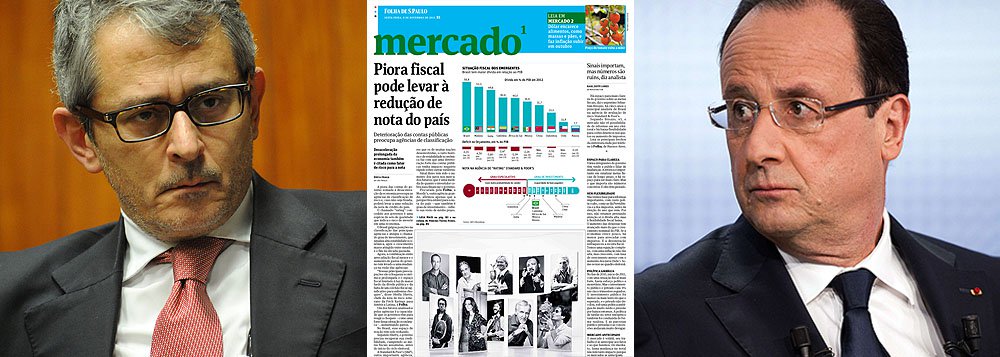 Em longa reportagem publicada nesta sexta, o jornal de Otávio Frias Filho prevê que a piora na situação fiscal poderá reduzir a classificação de risco da economia brasileira, o que já foi negado pela principal agência do mundo, a Standard &amp; Poors; na verdade, a S&amp;P hoje preferiu rebaixar a França, governada por François Hollande