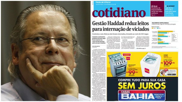 Ex-ministro se refere à reportagem "Gestão Haddad reduz leitos para internação de viciados", no caderno Cotidiano desta segunda-feira; "(...) lendo a matéria, vimos que se refere a apenas uma opção, e que todos os outros tipos de leito cresceram!", critica José Dirceu, que afirma que "mais uma vez o jornal força a barra"; na semana passada, reportagem acusava a presidente Dilma de ter entregue casas sem luz e água, sendo que moradores tinham cinco dias para pedir a instalação