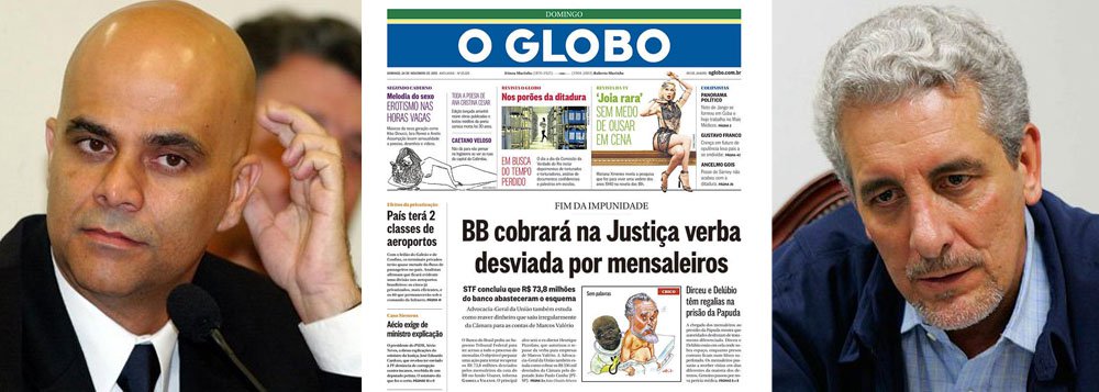 Capa deste domingo do jornal O Globo coroa, com pitadas de surrealismo, o julgamento da Ação Penal 470; publicação da família Marinho anuncia que "BB cobrará na Justiça verba desviada por mensaleiros"; reportagem diz respeito aos R$ 73 milhões da cota do Banco do Brasil investidos no fundo Visanet; ocorre que a publicidade, ordenada por Henrique Pizzolato, foi feita e a empresa mais beneficiada foi justamente a Globo, que pagava o chamado "bônus por veiculação" às agências de Marcos Valério, conforme demonstram contratos entre a emissora e as empresas de publicidade; será que a Globo vai devolver o dinheiro recebido do "operador do mensalão"?