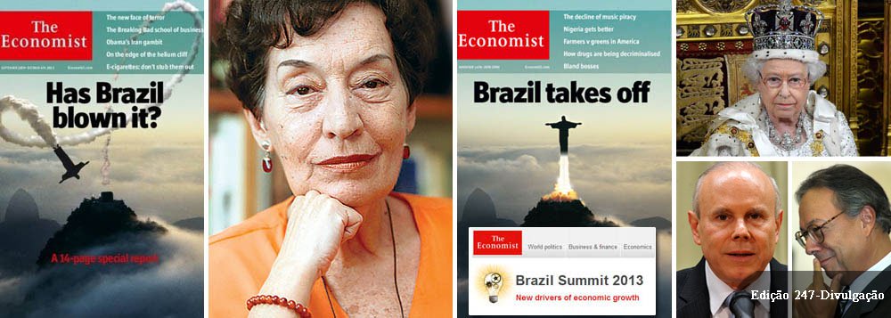 Professora Maria da Conceição Tavares já deixou registrado que revista inglesa é pautada por interesses escusos do capitalismo global; e não apenas por seus jornalistas; matriarca dos desenvolvimentistas do País diz: "Não acredito nessa geração espontânea nas páginas da Economist, por mais que isso combine com o seu conservadorismo"; para ela, "o alvo é 2014"; análise se deu a respeito de pedido da cabeça do ministro Guido Mantega, feito pelo magazine da terra da rainha Elizabeth no final do ano passado; mas vale para o caso atual de crítica grosseira à economia brasileira; 247 apurou que ex-ministro Pedro Malan tornou-se uma das principais fontes de informação da publicação; artigo