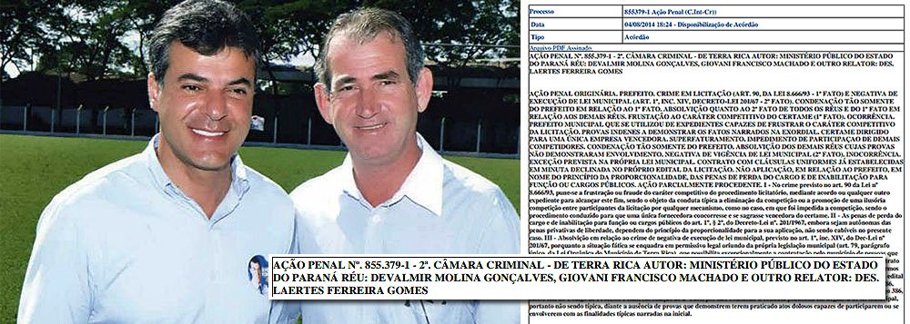 O governador Beto Richa (PSDB) sofreu mais uma importante baixa na coordenação de sua campanha à reeleição; acórdão do Tribunal de Justiça do Paraná (TJPR) que condena a dois anos de prisão o coordenador da campanha tucana e prefeito de Terra Rica, Devalmir Molina Gonçalves, por fraude em licitações que beneficiou uma emissora de rádio