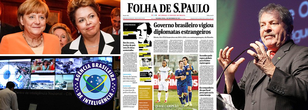 No momento em que os Estados Unidos estão sob a ataque no mundo inteiro, por terem colocado em prática um dos mais amplos programas de espionagem de todos os tempos, que chegou até a grampear celulares de líderes globais, e que Brasil e Alemanha apresentam resolução conjunta à ONU em defesa da privacidade, a Folha acusa o governo Lula de usar a Abin para espionar diplomatas; reportagem cai como luva para o discurso oficial dos Estados Unidos, na linha de que "eu faço, mas todo mundo faz"; estranho, muito estranho