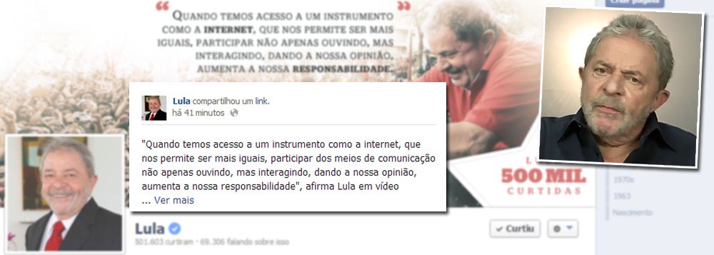No dia em que comemora o alcance de 500 mil fãs em sua página no Facebook, ex-presidente publica vídeo sobre internet e redes sociais; "Quando temos acesso a um instrumento como a internet, que nos permite ser mais iguais, participar dos meios de comunicação não apenas ouvindo, mas interagindo, dando a nossa opinião, aumenta a nossa responsabilidade", avalia; petista afirma ser contra qualquer tipo de veto à utilização desse meio, mas defende que usuários devem ser responsabilizados por seus atos; vídeo