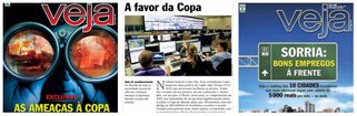 Edição deste fim de semana destaca as ameaças ao Mundial de 2014, defende medidas de segurança e traz um editorial em que a revista assume posição favorável à realização da "Copa das Copas"; quinze dias atrás, outra capa ressaltava a grande oferta de empregos no Brasil, num claro sinal de paz enviado ao poder; num momento em que as revistas perdem influência e são desafiadas pela migração de leitores para outras plataformas, sobretudo a internet, os black blocs do jornalismo se mostram mais tolerantes