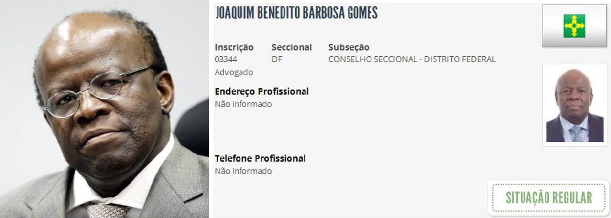 A Ordem dos Advogados do Brasil do Distrito Federal (OAB-DF) incluiu nesta quinta (18) a ficha do ex-presidente do Supremo Tribunal Federal (STF) Joaquim Barbosa no Cadastro Nacional de Advogados sob o número 03344; situação regular no registro de Barbosa põe fim a uma queda de braço com o presidente da OAB-DF, Ibaneis Rocha, que disse que a atuação de Barbosa no STF e no CNJ feriu a ética profissional
