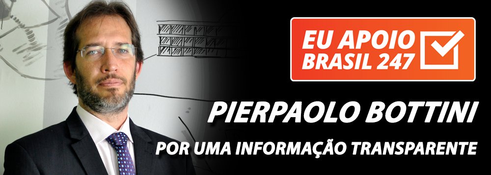 Pierpaolo Bottini apoia o 247: por uma informação transparente