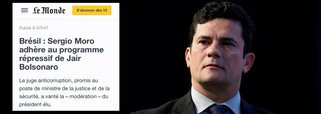 Le Monde: Moro adere ao programa repressivo de Jair Bolsonaro