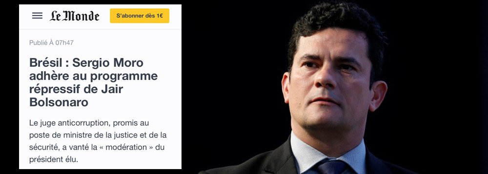 Le Monde: Moro adere ao programa repressivo de Jair Bolsonaro