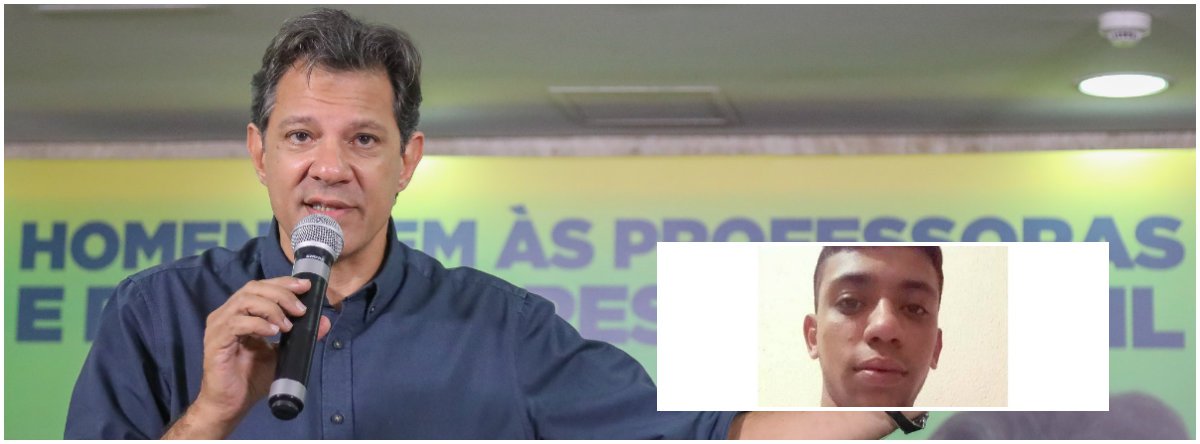 Haddad: morte de jovem é inadmissível e exige apuração e punição rápida