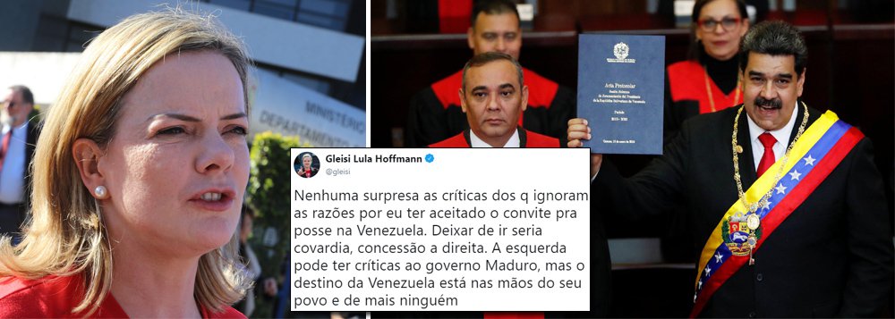 Gleisi: deixar de ir à posse de Maduro seria covardia