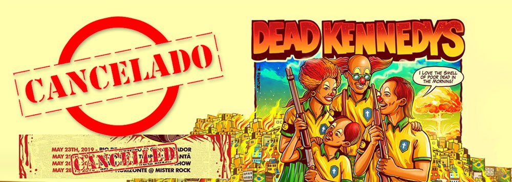 Após polêmica com cartaz, Dead Kennedys cancela turnê no Brasil