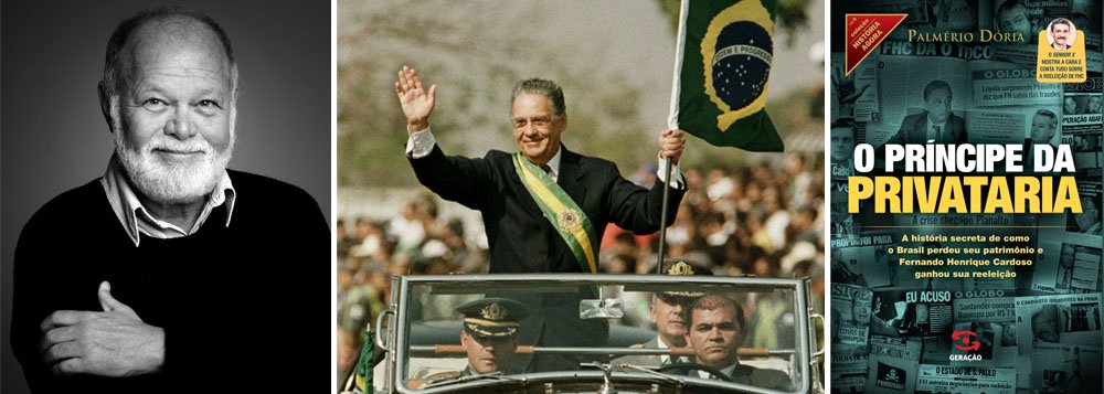 "FHC privatizaria Caixa, BB e também a Petrobras"