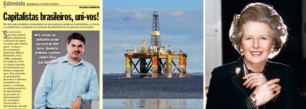 Neoguru neoliberal quer privatização da Petrobras