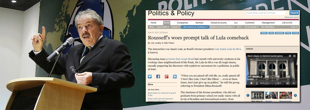 Financial Times integra coro "Volta, Lula" Financial Times integra coro "Volta, Lula"