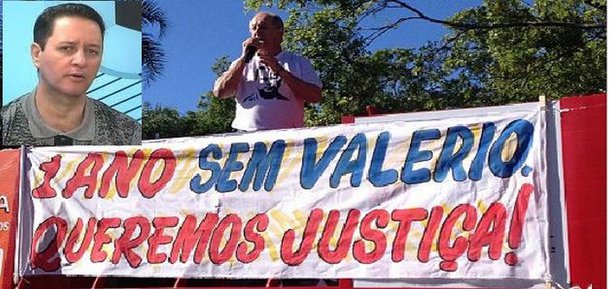 Família e amigos vão às ruas: um ano sem Valério