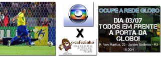 Nova era da mídia: Globo versus Cafezinho